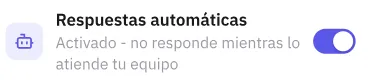 Interruptor «Respuestas automáticas», activado